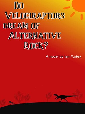 cover image of Do Velociraptors Dream of Alternative Rock?